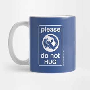 Please do not HUG I Coronavirus Design Mug